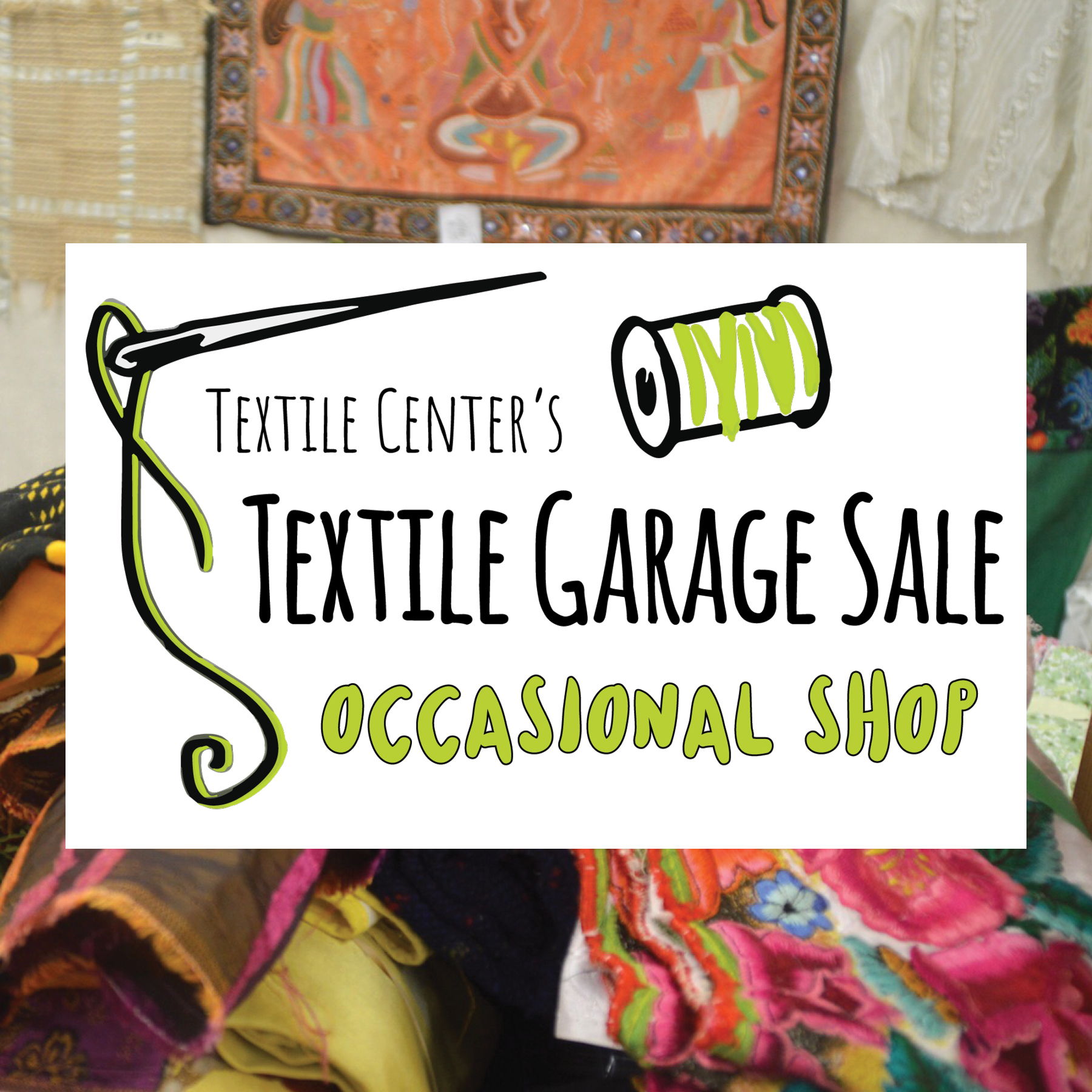 Textile Center Garage Sales Join us for the next sale in September