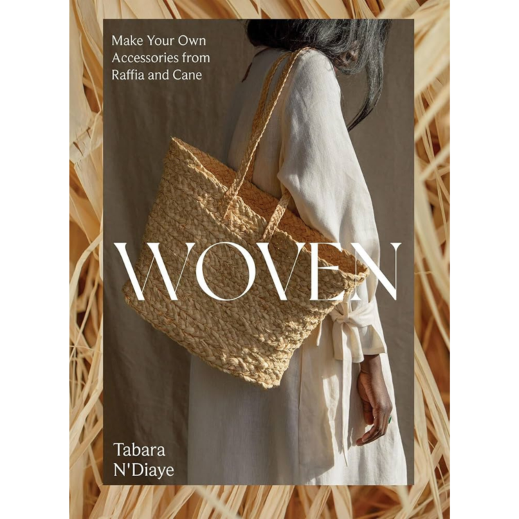 Woven: Make Your Own Accessories from Raffia, Rope, and Cane