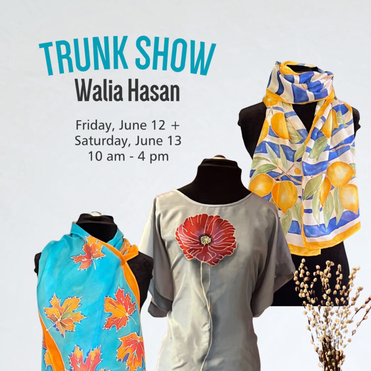 Trunk Show with Walia Hasan