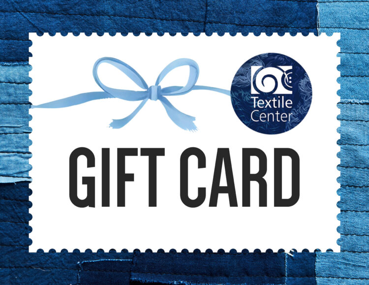 Textile Center Gift Card